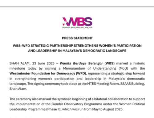 Press Release of WBS – WFD Strategic Partnership Strengthens Women’s Participation and Leadership in Malaysia’s Democratic Landscape