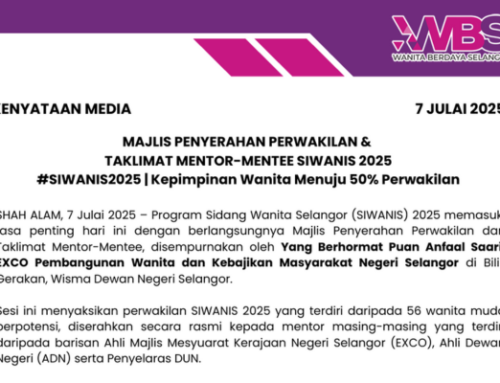 Kenyataan Media Majlis Penyerahan Perwakilan & Taklimat Mentor-Mentee Sidang Wanita Selangor (SIWANIS) 2025