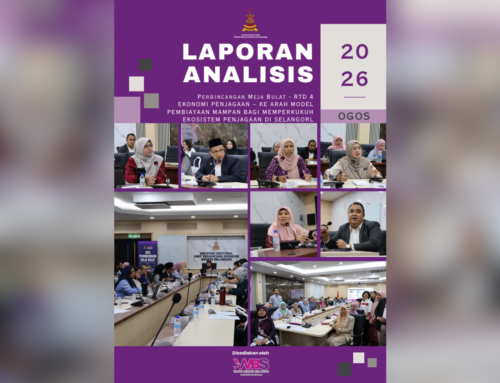 Laporan Analisis Perbincangan Meja Bulat 4: Ekonomi Penjagaan – Ke Arah Model Pembiayaan Mampan Bagi Memperkukuh Ekosistem Penjagaan di Selangor